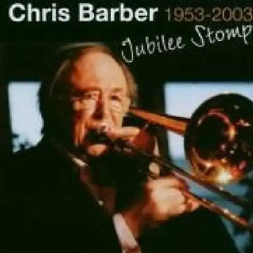 Chris barber jubilee stomp - -,