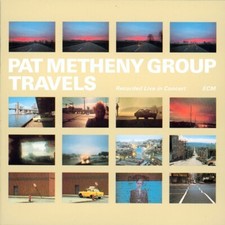 PAT METHENY GROUP - TRAVELS  2