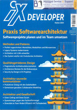 iX Magazin, Developer 2024: Praxis Softwarearchitektur ++ wie neu ++