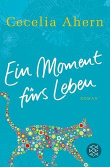 Ein moment fürs leben roman - ein,
