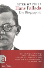 Hans Fallada - Die Biographie