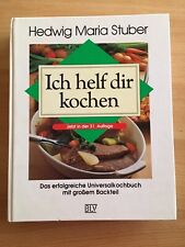 Ich helf dir Kochen Kochbuch von Hedwig Maria Stuber (1992) gebunden
