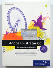 Kai Flemming: Adobe Illustrator CC Der praktische Einstieg auch für CS6