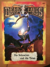 Deadlands. Die Schnellen und