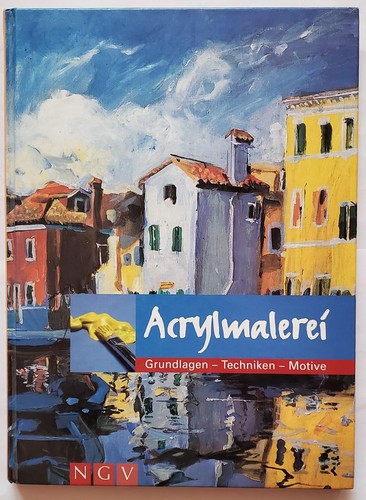 Acrylmalerei grundlagen - acrylmalerei.,