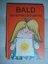  DDR Schulbuch Bald bin ich ein Schulkind Vorschul fibel Bilder Werner Klemke