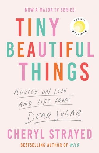 Tiny beautiful things - beautiful, reese