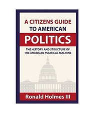 A Citizens Guide To American
