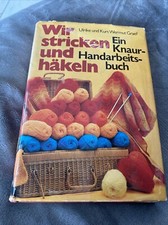 106850 Ulrike Graef WIR STRICKEN UND HÄKELN e. Knaur-Handarbeitsbuch HC