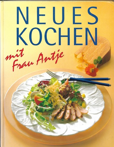Neues kochen mit frau antje - frau,