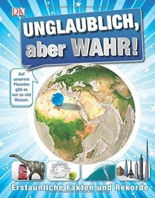 Unglaublich aber wahr - aber, wahr!