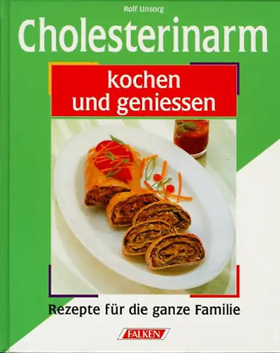Cholesterinarm kochen und