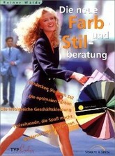 Die neue Farb- und Stilberatung von Wälde, Rainer | Buch | Zustand gut