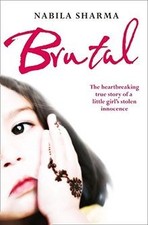 Brutal: The Heartbreaking True