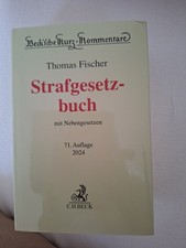 Thomas Fischer, STGB - Strafgesetzbuch mit Nebengesetzen 71. Auflage 2024  29601