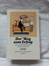 DER WEG ZUM ERFOLG Wort und Bild v LORIOT  gebunden NEUWERTIG