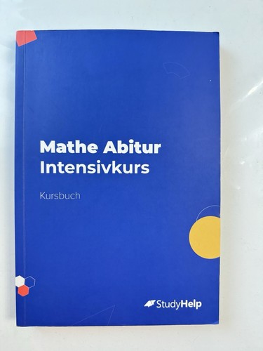 Mathe abitur intensivkurs - abitur,