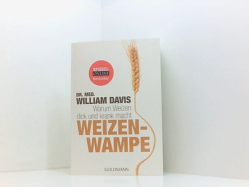 Weizenwampe warum weizen dick - weizenwampe:,