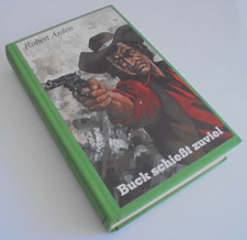 Robert Arden, Buck schießt zuviel, KMV Bamberg, Welt der Abenteuer, 1967