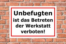 Schild - Unbefugten ist das
