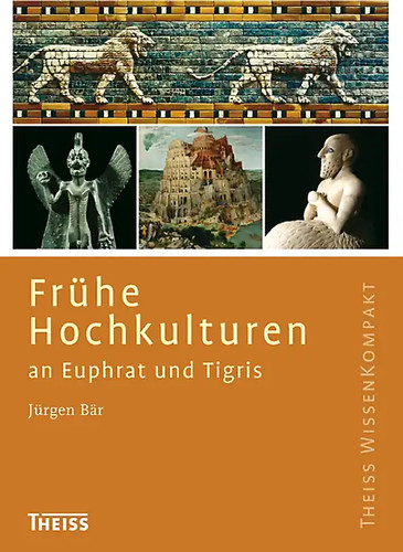 Frühe hochkulturen euphrat - frühe,
