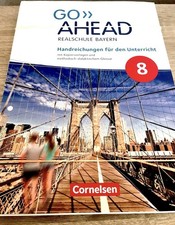 Go Ahead   8   Handreichungen ( Lehrerhandbuch ) RS Bayern Lösungen