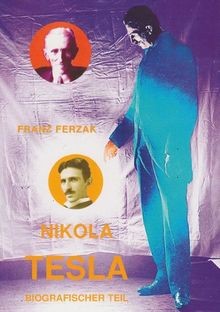 Nikola tesla biografischer - nikola, tesla: