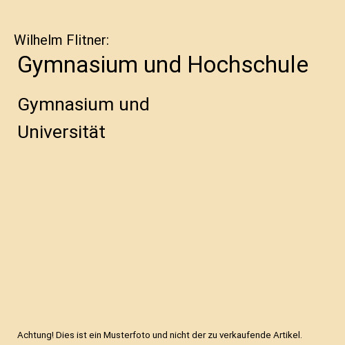 Gymnasium und hochschule - und,
