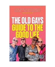 Der Leitfaden der alten Schwulen für das gute Leben, Mick Peterson, Bill Lyons, Robert Reeves, 