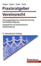 Praxisratgeber Vereinsrecht: Satzungsgestaltung, Umstruk... | Buch | Zustand gut