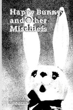 Happy Bunny and Other