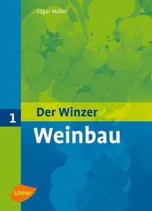Der winzer weinbau - , |