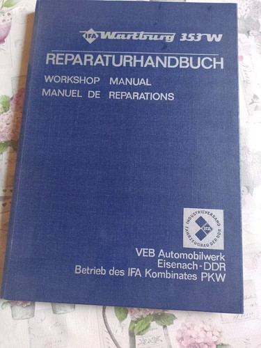 Reparaturhandbuch wartburg - reparaturhandbuch,