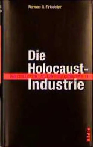Die holocaust industrie - die, holocaust-industrie