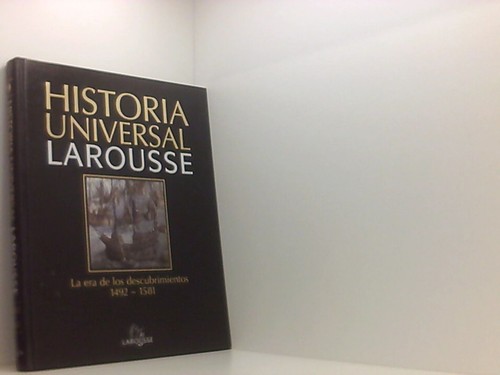 Historia universal larousse - historia,