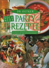 Noch mehr Partyrezepte / Dr. Oetker
