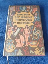 Die grüne Flöte vom Rio Beni. Indianische Liebesgeschichten Paul Zech