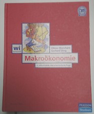 Makroökonomie von Gerhard Illing und Olivier J. Blanchard (2009, 5. Auflage)