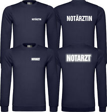Sweatshirt Shirt Sweat für Notarzt Notärztin Berufskleidung Karneval Funshirt