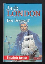Der Seewolf - Roman (Autor: Jack London) Illustrierte Ausgabe