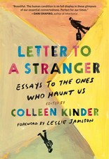 Letter to a Stranger: Essays