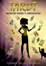 Tarot: Magisches Wissen &