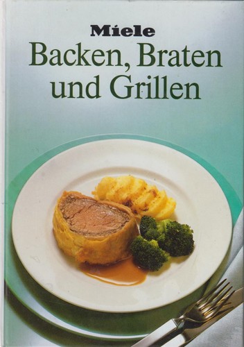 Miele backen braten - -, backen,