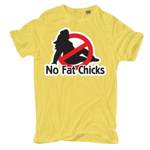 Shirt fat chicks - no,