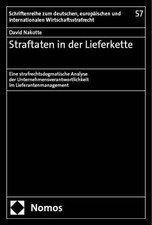 Straftaten in der Lieferkette: Eine strafrechtsdogmatische Analyse Buch Nomos