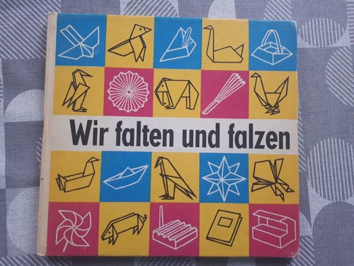 Wir falten und falzen - wir,