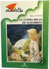 La última bruja de Guizarrián von Alvarez González, Blanca | Buch | Zustand gut