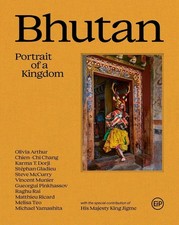 Bhutan: Portrait of a Kingdom