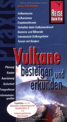 Vulkane besteigen und