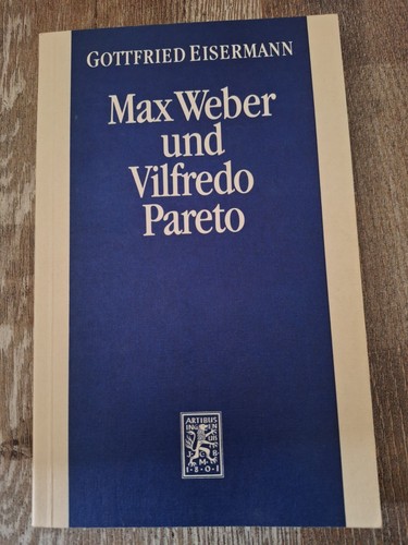 Max weber und - und, vilfredo